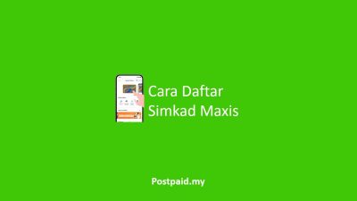 Cara Daftar Simkad Maxis