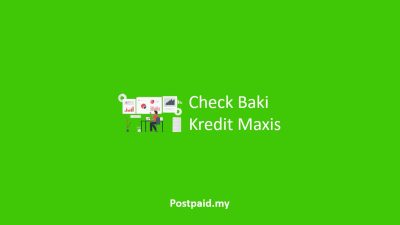Check Baki Kredit Maxis