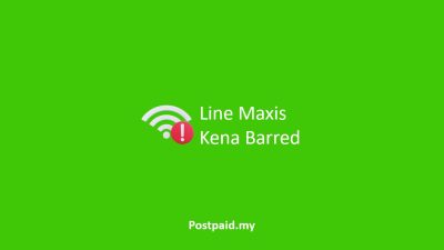 Line Maxis Kena Barred