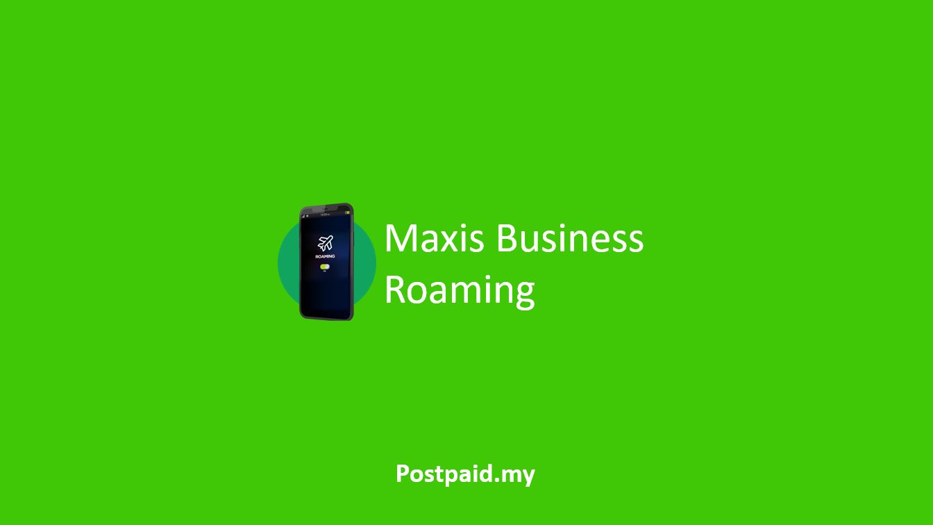 Maxis Business Roaming