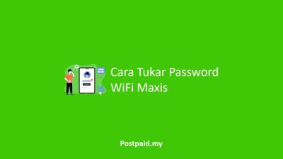 Terlupa Kata Laluan WiFi Maxis