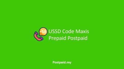 USSD Code Maxis Prepaid Postpaid