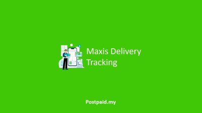 Maxis Delivery Tracking