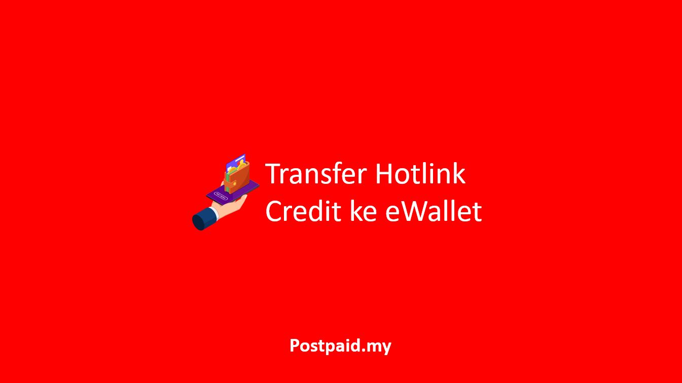 Transfer hotlink credit to ewallet