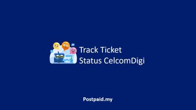 Track Ticket Status CelcomDigi