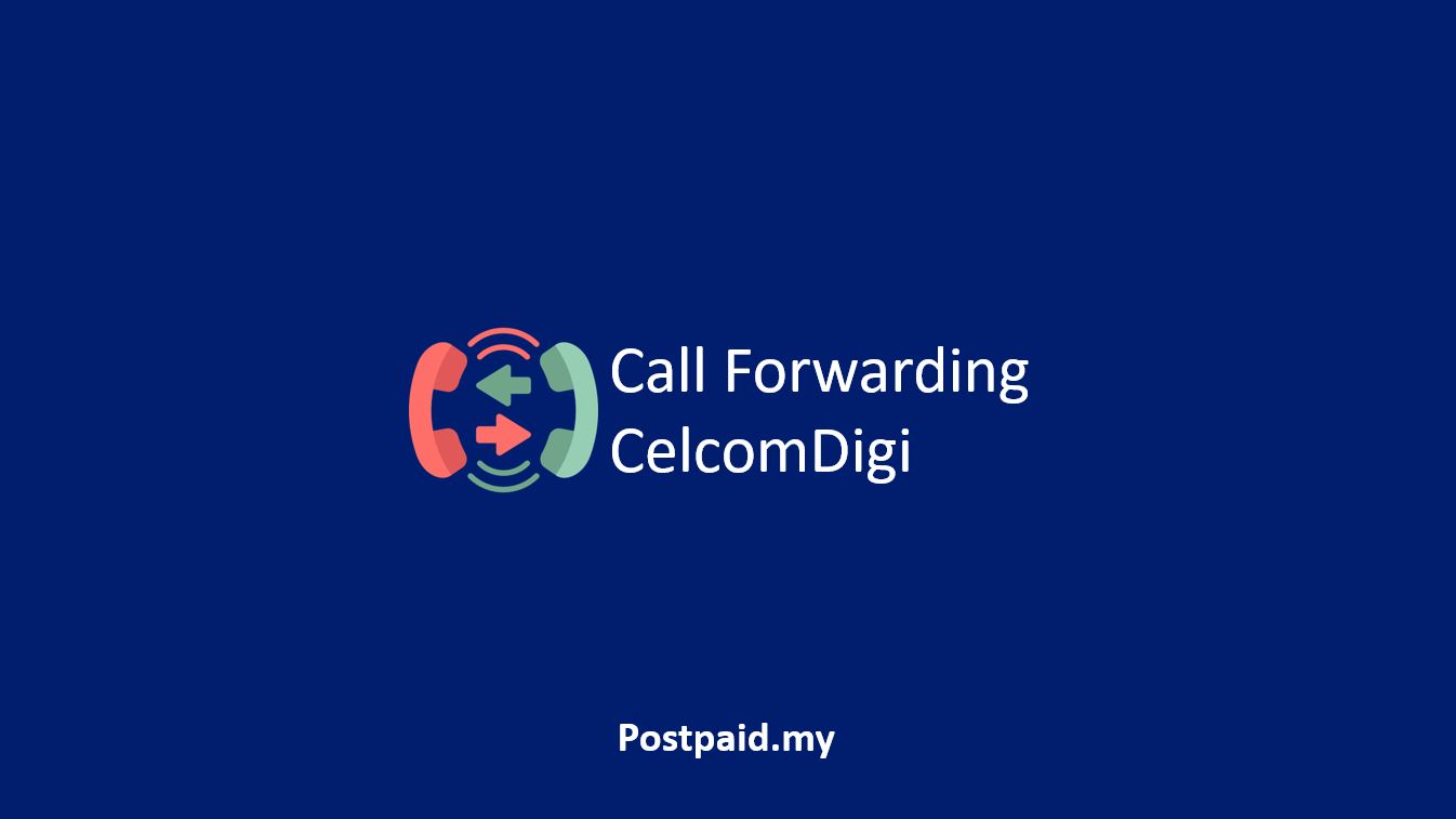 Call Forwarding CelcomDigi
