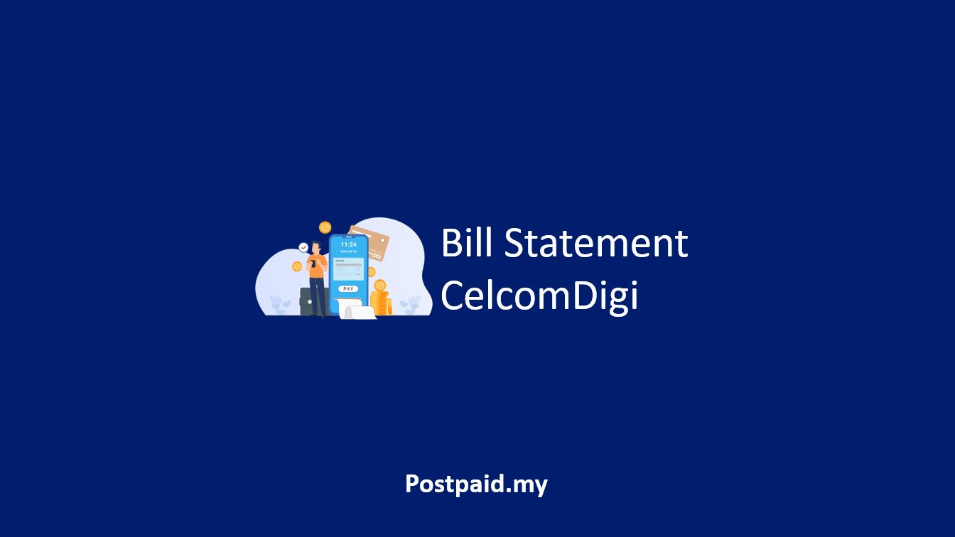 Bill Statement CelcomDigi